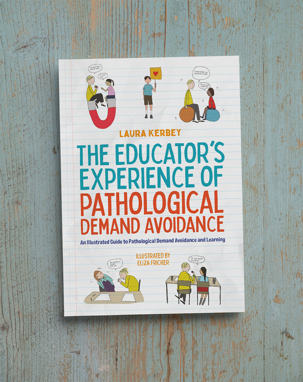 The Educator's Experience of Pathological Demand Avoidance Bookcover